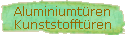 Aluminiumtren 
 Kunststofftren
