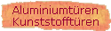 Aluminiumtren 
 Kunststofftren